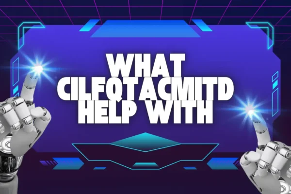 What CILFQTACMITD Help With: Can I Use a Lot of CILFQTACMITD for Maximum Benefits? What CILFQTACMITD Help With